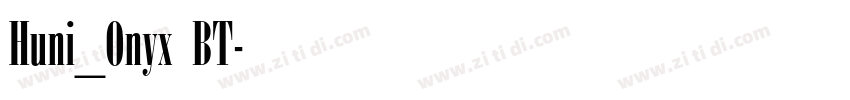 Huni_Onyx BT字体转换